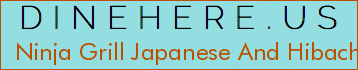 Ninja Grill Japanese And Hibachi Express