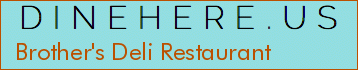 Brother's Deli Restaurant