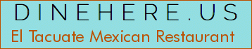 El Tacuate Mexican Restaurant