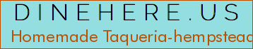 Homemade Taqueria-hempstead
