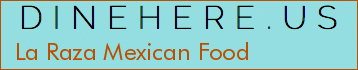 La Raza Mexican Food