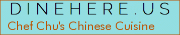 Chef Chu's Chinese Cuisine