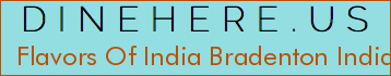 Flavors Of India Bradenton Indian Cuisine