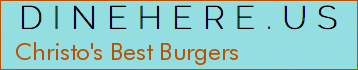 Christo's Best Burgers