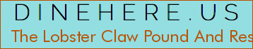 The Lobster Claw Pound And Restaurant