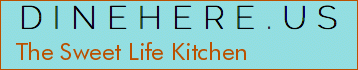 The Sweet Life Kitchen
