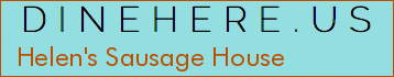 Helen's Sausage House