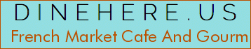 French Market Cafe And Gourmet Shop