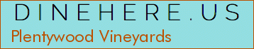 Plentywood Vineyards