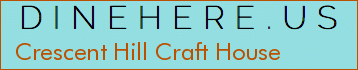 Crescent Hill Craft House