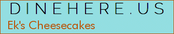 Ek's Cheesecakes