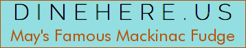 May's Famous Mackinac Fudge