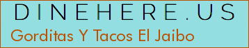 Gorditas Y Tacos El Jaibo