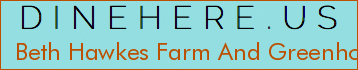 Beth Hawkes Farm And Greenhouse