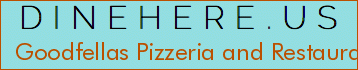 Goodfellas Pizzeria and Restaurant