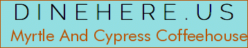 Myrtle And Cypress Coffeehouse