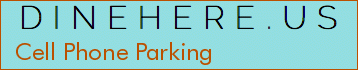 Cell Phone Parking