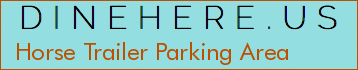 Horse Trailer Parking Area