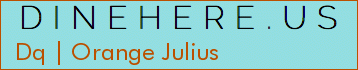 Dq | Orange Julius