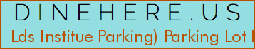 Lds Institue Parking) Parking Lot E