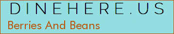 Berries And Beans