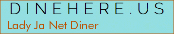 Lady Ja Net Diner
