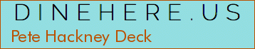 Pete Hackney Deck