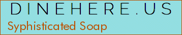 Syphisticated Soap