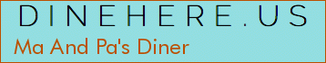 Ma And Pa's Diner