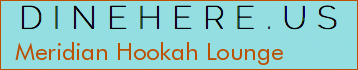 Meridian Hookah Lounge