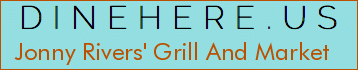 Jonny Rivers' Grill And Market