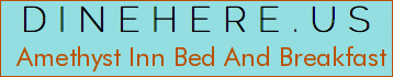 Amethyst Inn Bed And Breakfast
