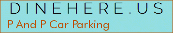 P And P Car Parking