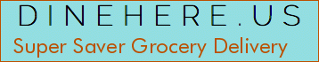 Super Saver Grocery Delivery
