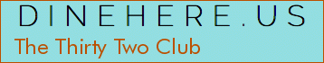 The Thirty Two Club