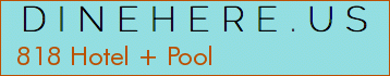818 Hotel + Pool