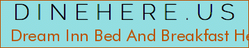 Dream Inn Bed And Breakfast Heaven