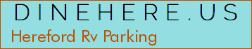 Hereford Rv Parking