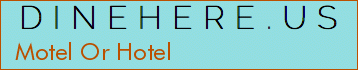 Motel Or Hotel