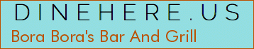 Bora Bora's Bar And Grill
