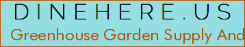 Greenhouse Garden Supply And Hydroponics