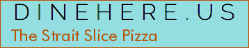 The Strait Slice Pizza