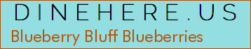 Blueberry Bluff Blueberries