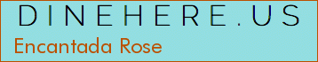 Encantada Rose