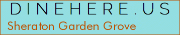 Sheraton Garden Grove