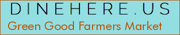 Green Good Farmers Market