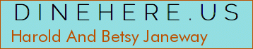 Harold And Betsy Janeway