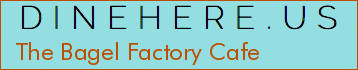 The Bagel Factory Cafe