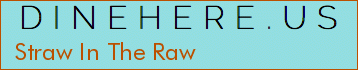 Straw In The Raw