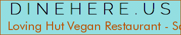 Loving Hut Vegan Restaurant - San Francisco